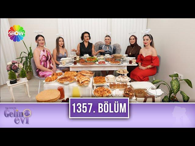 Ezgi Sertel ile Gelin Evi 1357. Bölüm | 2 Ekim 2024