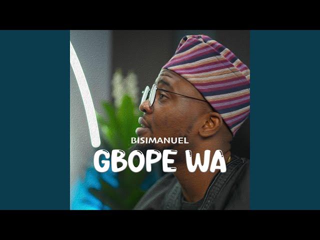 Gbope Wa