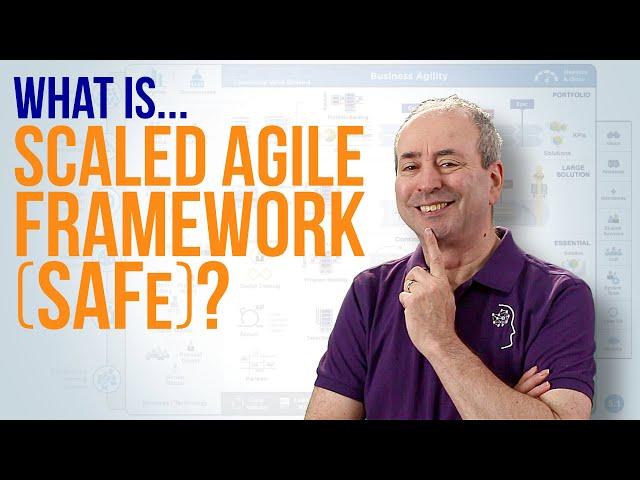 What is Scaled Agile Framework SAFe?