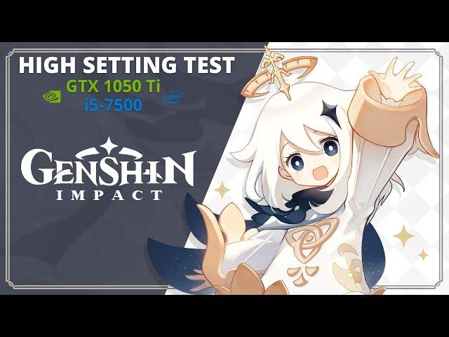 Genshin Impact PC High Setting Test (GTX 1050 Ti + i5-7500) Free Game