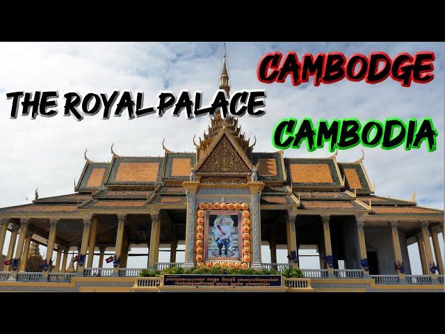 The history of the royal palace of the king of Cambodia