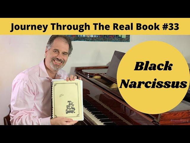 Black Narcissus: Journey Through The Real Book #33 (Jazz Piano Lesson)