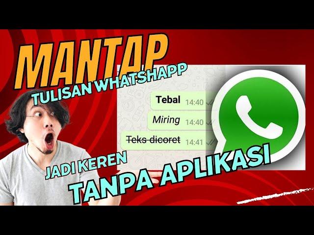 Font tastic! Cara Membuat Variasi Tulisan Keren di WhatsApp 2023