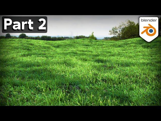 Creating Realistic Grass in Blender - Part 2 (Tutorial)