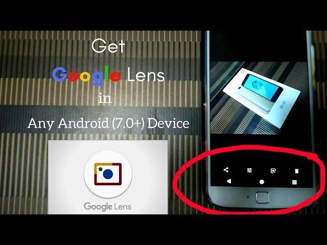 Get Google Lens in any android [7.0+] device | TechitEazy