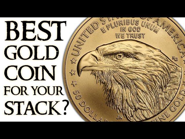 HANDS DOWN Best Gold to Stack - Type 2 American Gold Eagles