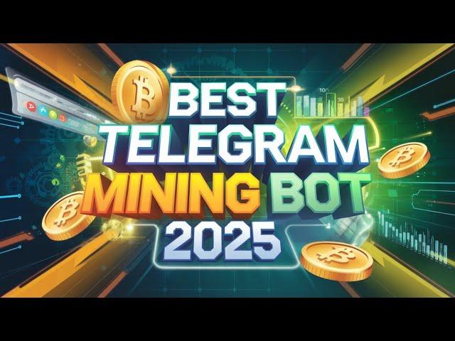 MINING Expert Reveals TOP Telegram Mining Bot for CRYPTO