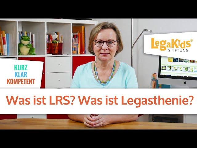 Was ist LRS / Was ist Legasthenie?