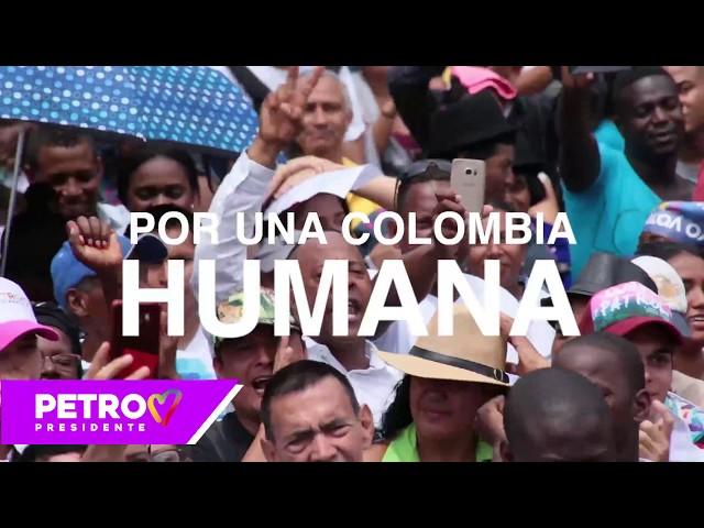 Colombia Humana, vamos a cambiar la historia.