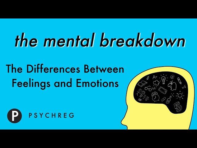 The Differences Between Feelings and Emotions