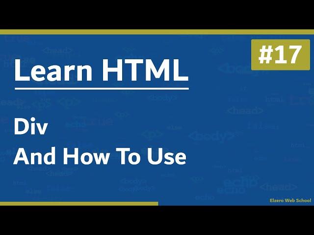 Learn HTML In Arabic 2021 - #17 - Div And How To Use