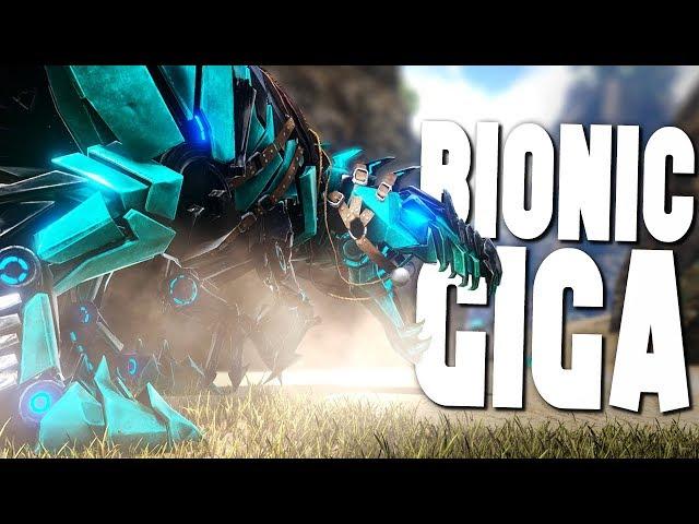 TAMING THE BIONIC GIGA! - Ark Survival Evolved Modded Ep #67