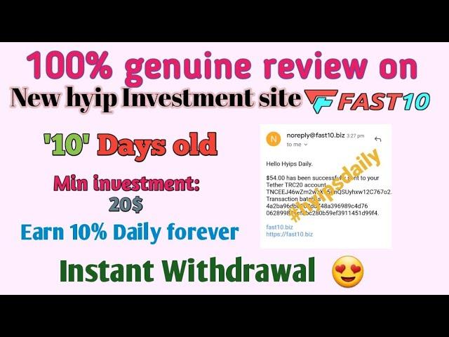 Fast10.biz | 54$ live Withdrawal. Earn 10% Daily forever! #hyipsdaily hyip investment site reviewer