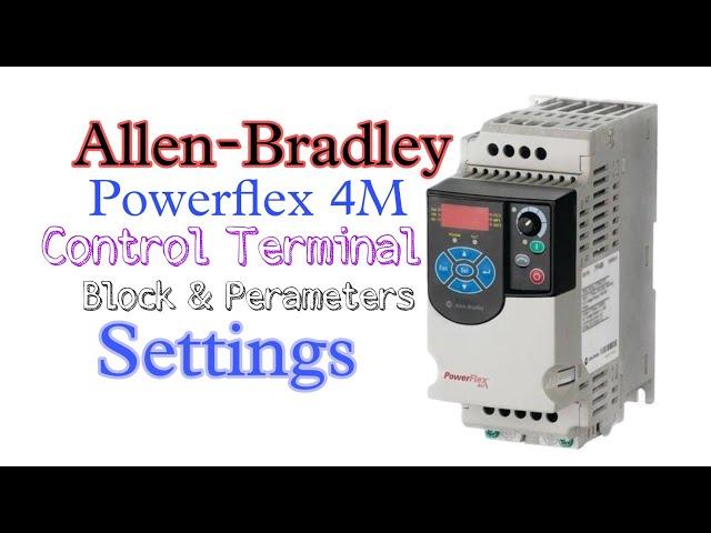 Allen-Bradley powerflex 4M VFD//Control Terminal black & #basic Perameters#