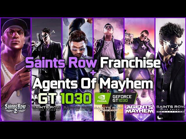 Saints Row Franchise on GT 1030 | All Games + Agents of Mayhem | PC Performance Gameplay Test!