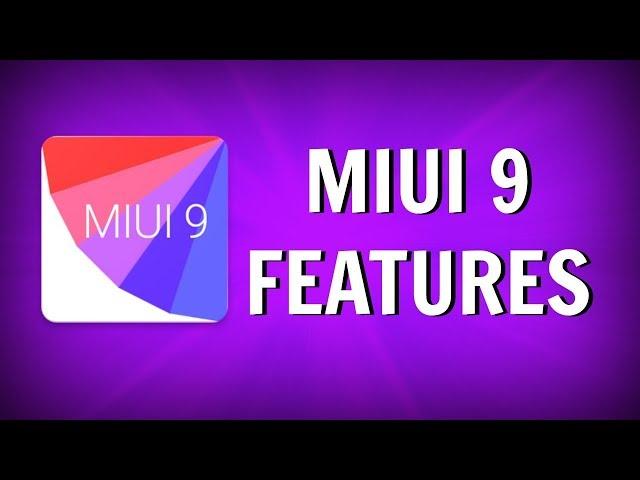 MIUI 9 Features Explained [HINDI]