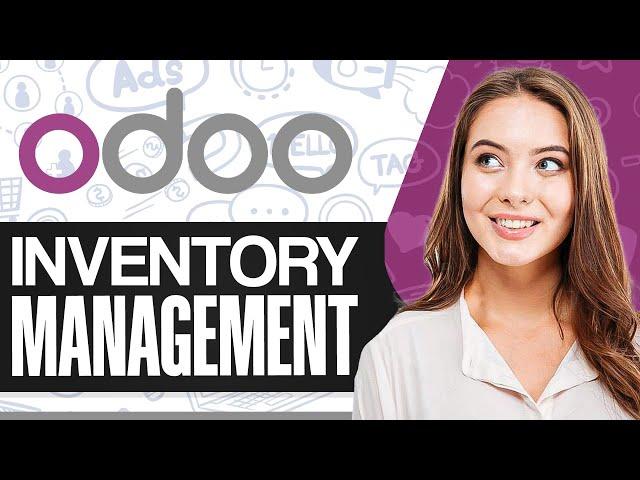 Odoo Inventory Management Tutorial 2025 (Step-by-Step)