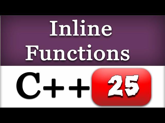 C++ Inline Function | Inline Keyword | CPP Video Tutorial