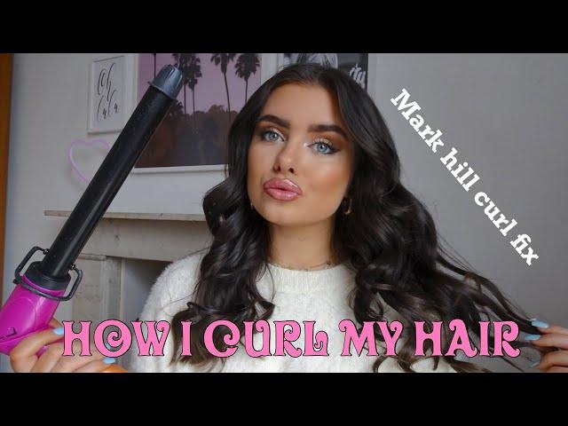 HOW I CURL MY HAIR | Mark Hill Curl Fix | Loose Waves Tutorial