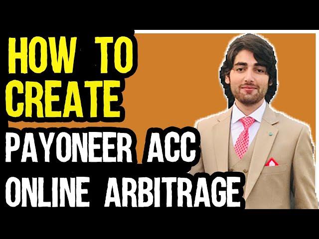 How to Create a Payoneer Account for Online Arbitrage