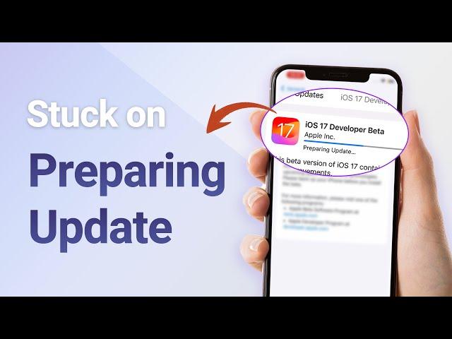 Tutorial | How to Fix iOS 17 Stuck on Preparing Update on iPhone 2024