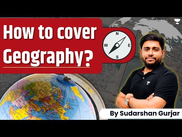 How to prepare Geography strategy for UPSC Exam? | Sudarshan Gurjar #ias