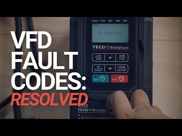 Resolve VFD Fault Codes | Step By Step Troubleshooting