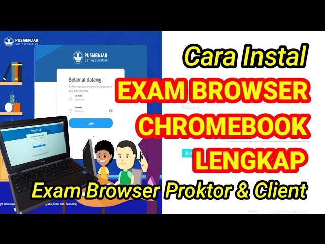 Cara Instal Excam Browser Chromebook untuk ANBK || Bengkel Ide Kreatif