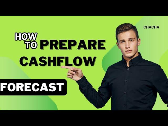 How To Prepare A Cashflow Forecast