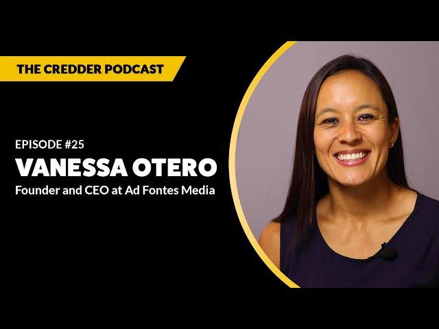 Vanessa Otero, Founder and CEO at Ad Fontes Media | Credder Podcast #25