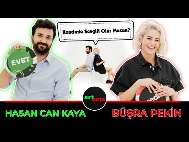 Hasan Can Kaya ve Büşra Pekin Sırt Sırta’da! Sorulara göre Sevgili Olacaklar mı?