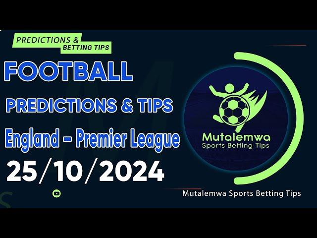 FOOTBALL PREDICTIONS TODAY 25/10/2024 PREDICTIONS TODAY | BETTING TIPS, #betting@sports betting tips