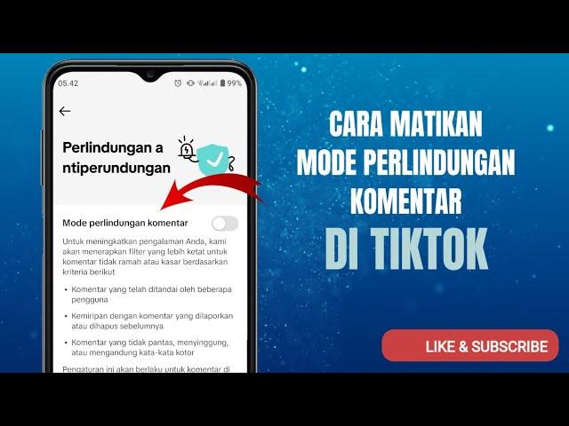 Cara Menonaktifkan Mode Perlindungan Komentar di Tiktok