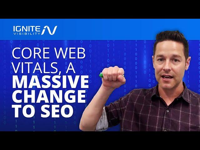 Core Web Vitals – A Massive Change To SEO