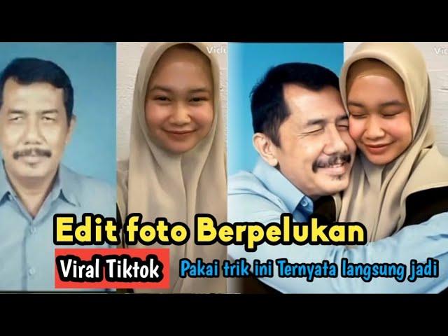 CARA EDIT FOTO BERPELUKAN VIRAL TIKTOK ANTI GAGAL 