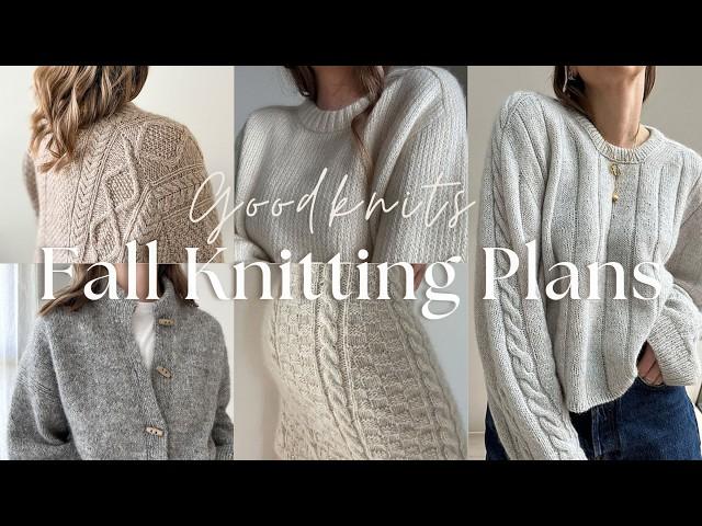 Fall Knitting Plans 2024 - Warm layers, sweaters into dresses & elevated basics // Goodknits