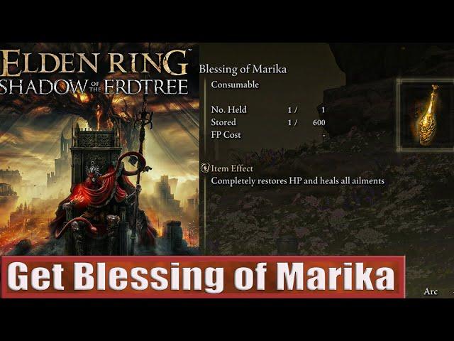 Get Blessing of Marika (Completely Restore All Hp) Elden Ring Shadow of the Erdtree