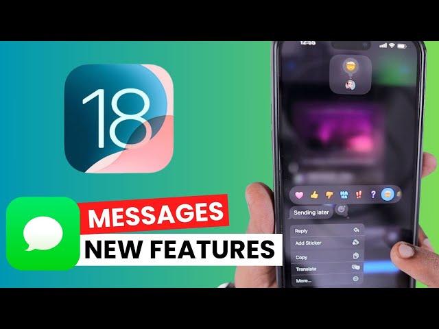 iOS 18  Messages App Features