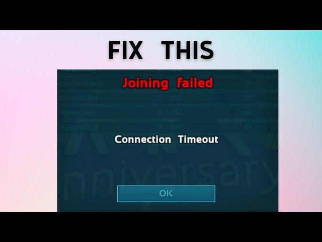 How to Fix “Connection Timeout” Error in play ark