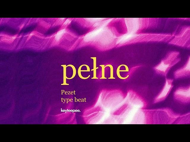 Pezet type beat - Pełne | prod. keyteepee