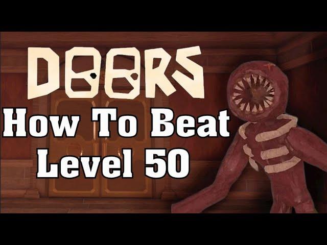 How To Beat level 50 | Roblox Doors