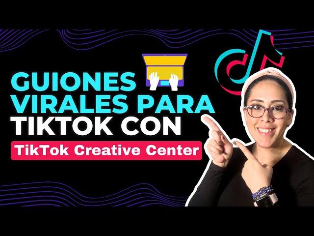 TikTok Creative Center - La Herramienta de TikTok que Cambiará tu Estrategia de Contenido