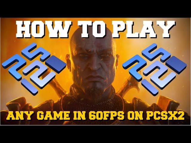 PCSX2 BEST SETTINGS HOW TO SPEED UP FPS AND PLAY ANY GAME IN 60FPS GUIDE!