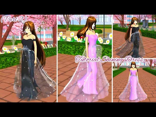  New Shining Dress (Part 2) || Tutorial || Sakura School Simulator