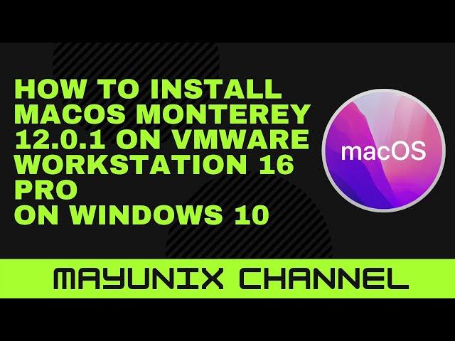 How to Install macOS Monterey 12.0.1 on VMware Workstation 16 PRO on Windows 10