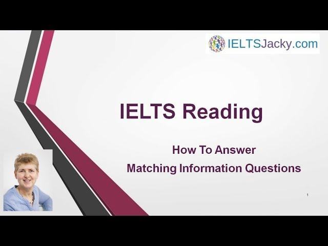 IELTS Reading – How To Answer Matching Information Questions