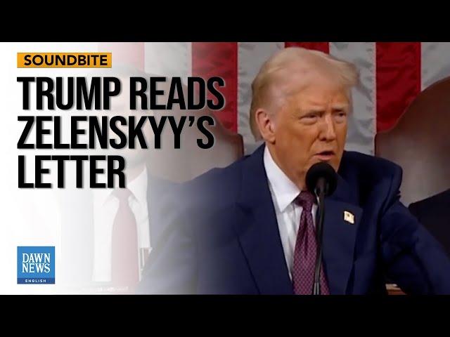 Trump Reads Letter from Ukraine’s Zelensky in Congress Speech | Dawn News English