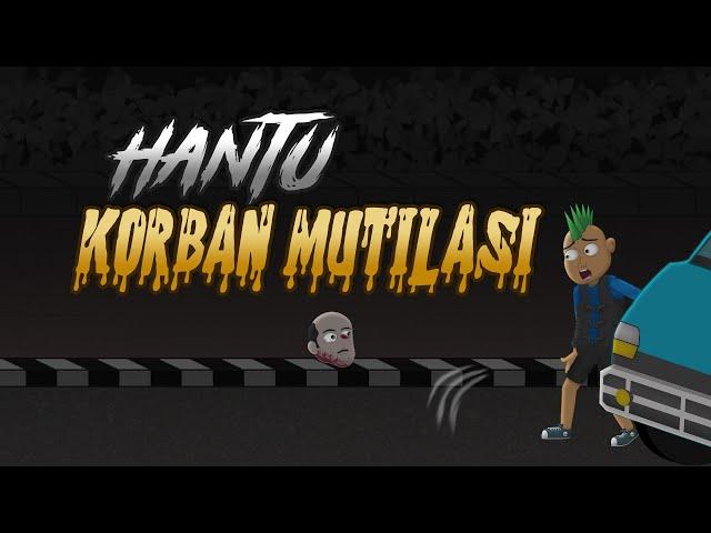 Hantu Korban Mutilasi - Animasi Horor Misteri - WargaNet Life