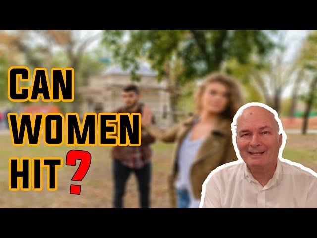 Why can women hit men but men cannot hit women