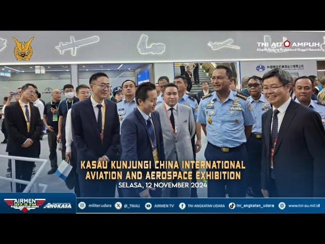  "Kasau Kunjungi China International Aviation and Aerospace Exhibition"